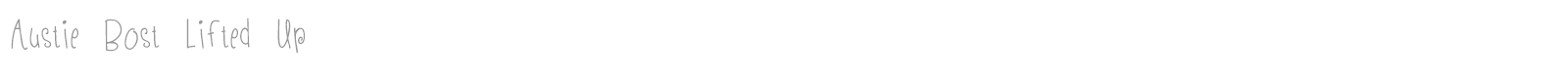Austie Bost Lifted Up font preview